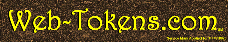 Web-Tokens.com is a registered service mark #77518673